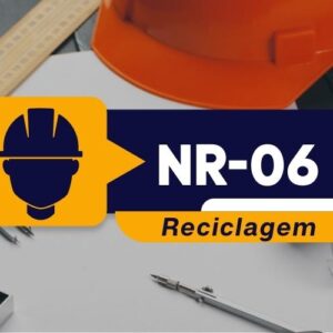 NR 06 EPI – Equipamento de Proteção Individual – Reciclagem – 4 horas